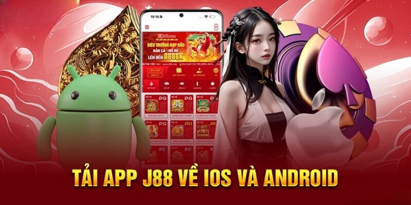 Hướng dẫn quy trình tải app J88 với điện thoại IOS và Android