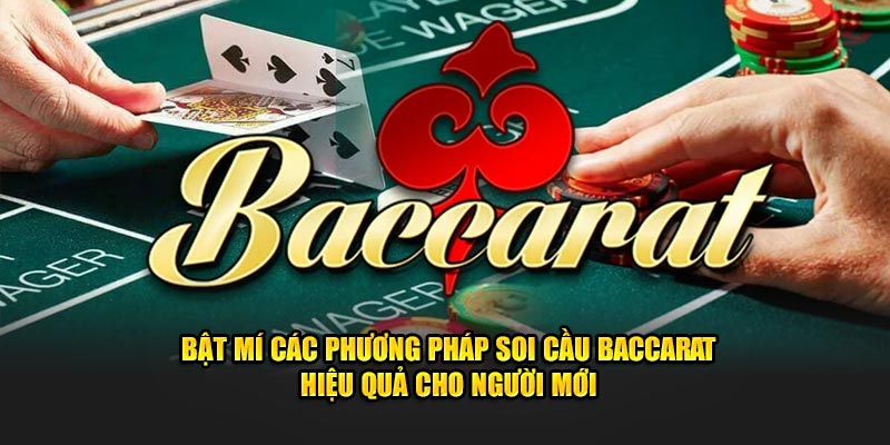 phương pháp soi cầu Baccarat